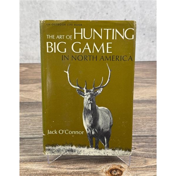The Art of Hunting Big Game in North America