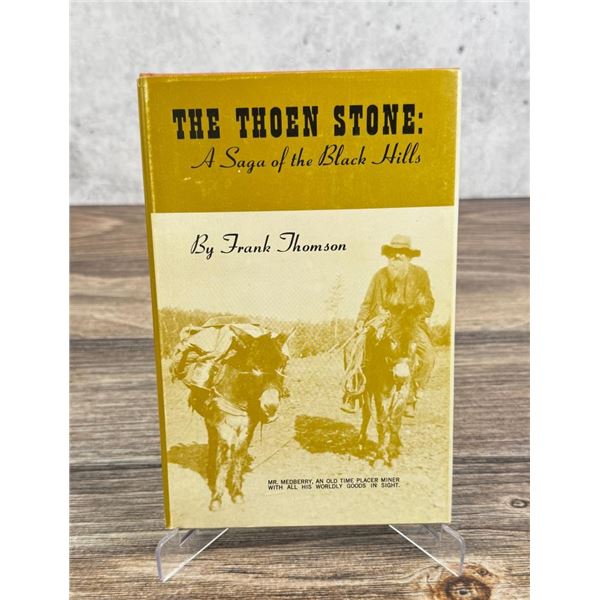 The Thoen Stone A Saga of the Black Hills