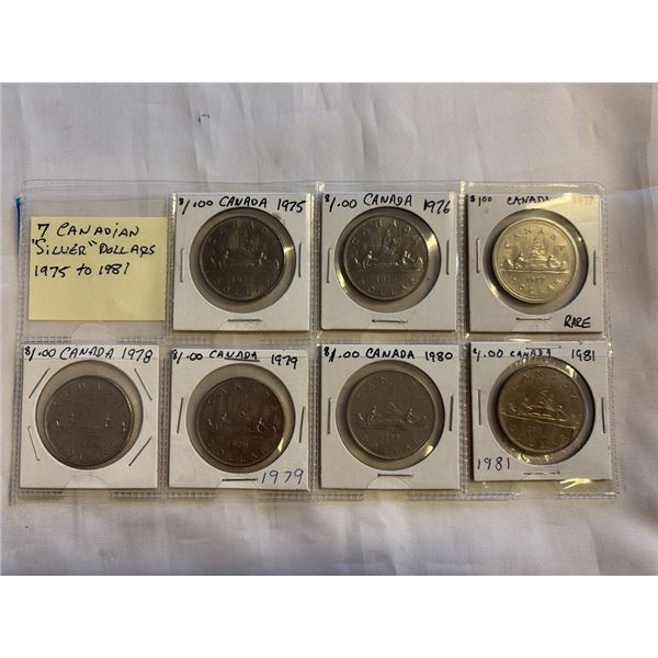 7 CANADIAN ' SILVER' DOLLARS 1975-1981
