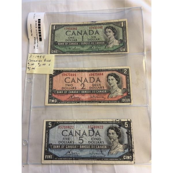 3 1954 CANADIAN BILLS $1, $2 AND $5