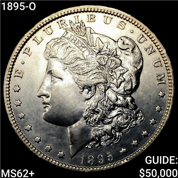 1895-O Morgan Silver Dollar UNCIRCULATED +