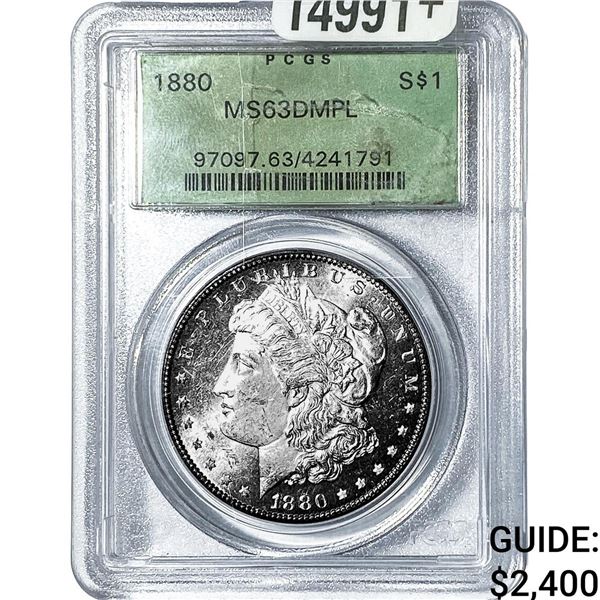 1880 Morgan Silver Dollar PCGS MS63 DMPL