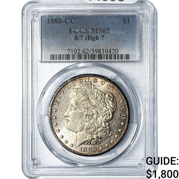1880-CC Morgan Silver Dollar PCGS MS62 8/7 High 7