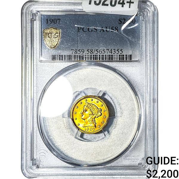 1907 $2.50 Gold Quarter Eagle PCGS AU58
