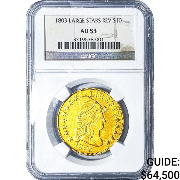 1803 $10 Gold Eagle NGC AU53 Lg. Stars Reverse