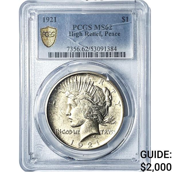 1921 Silver Peace Dollar PCGS MS62 High Relief