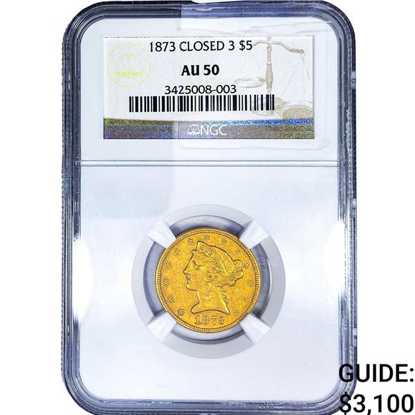 1873 $5 Gold Half Eagle NGC AU50 Closed 3