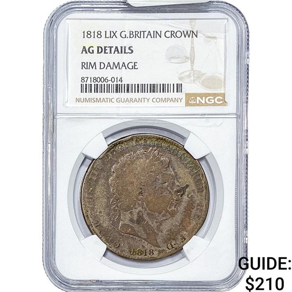 1818 Great Britain LIX Silver Crown NGC AG Details