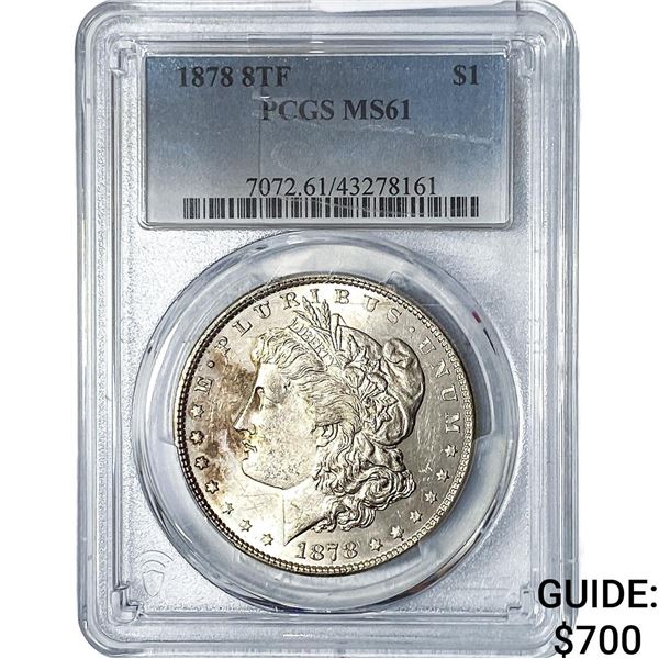 1878 8TF Morgan Silver Dollar PCGS MS61