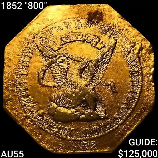 1852 "800" US $50 Gold Assay HIGH GRADE