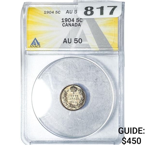 1904 Canada Silver 5 Cents ANACS AU50