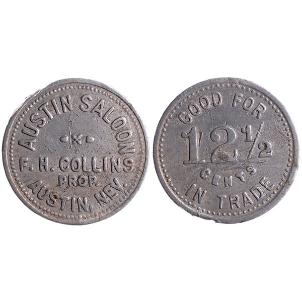 Austin Saloon, FH Collins, Austin, Nevada Trade Token