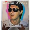 Image 1 : Bryan Ferry - In Your Mind Vinyl Record
