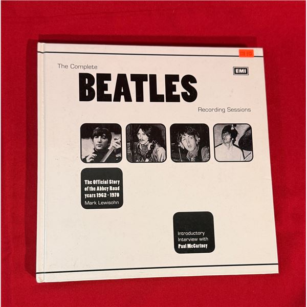 The Complete Beatles Recording Sessions by Mark Lewisohn – Abbey Road 1962–1970