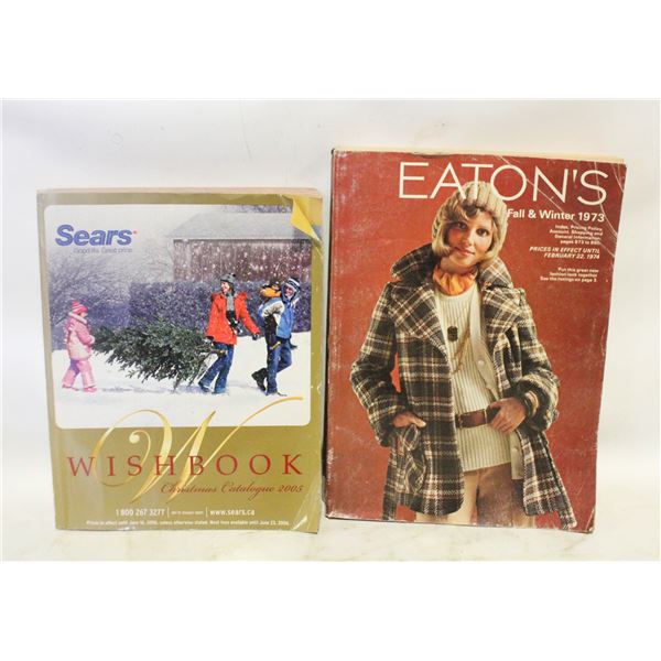 VINTAGE 1973 EATONS CATALOGUE & 2005 SEARS