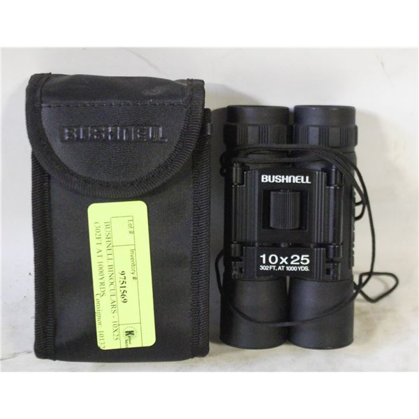 BUSHNELL BINOCULARS - 10X25 (302FT AT 1000YRDS