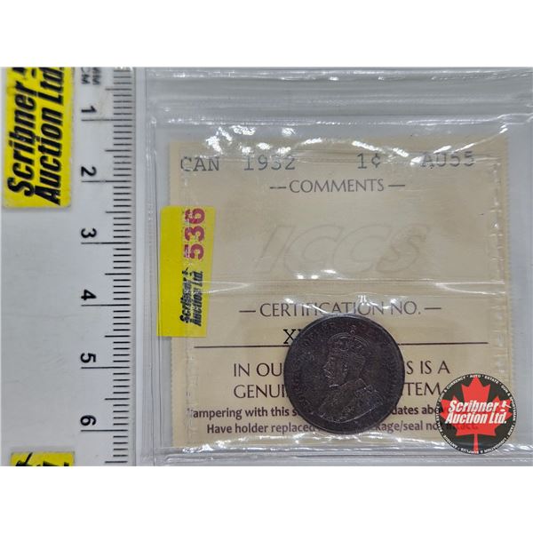 Canada One Cent 1932 (ICCS Cert : AU55)