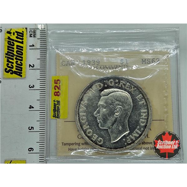 Canada Dollar 1939 (ICCS Cert : MS62)