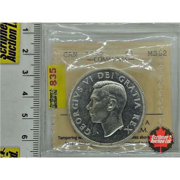 Canada Dollar 1952 (ICCS Cert : MS62 : WL)