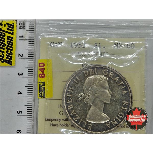 Canada Dollar 1953 (ICCS Cert : MS-60 : NSF)