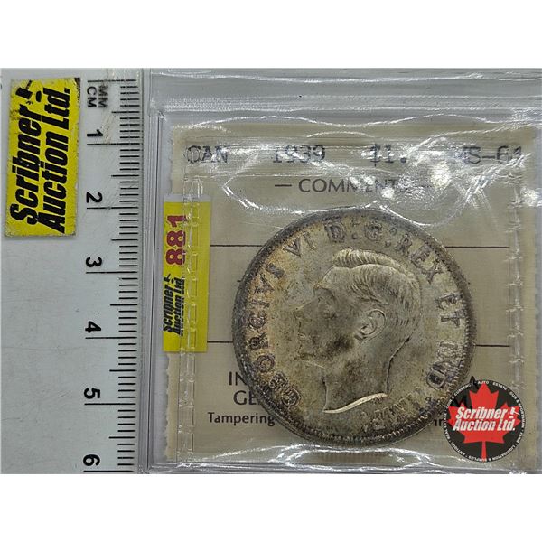 Canada Dollar 1939 (ICCS Cert : MS-64)