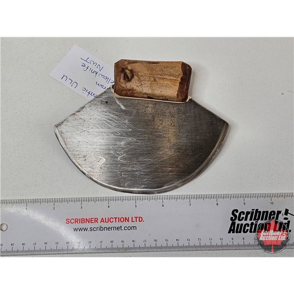 Ulu Knife (Consignor Tag: Authentic ULU from Yellowknife NWT)