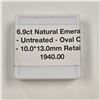 Image 5 : 6.9ct Natural Emerald, Untreated Oval Cut - 10.0mm*13mm - R.R.V. $1,940.01