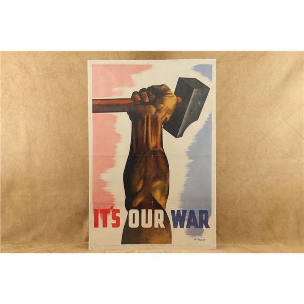 Original Wwii Canadian "it's Our War" Patriotic 21" X 31" Propaganda Poster