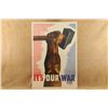Image 1 : Original Wwii Canadian "it's Our War" Patriotic 21" X 31" Propaganda Poster