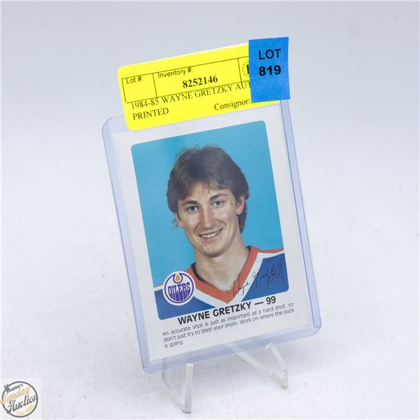 1984-85 WAYNE GRETZKY AUTO PRINTED
