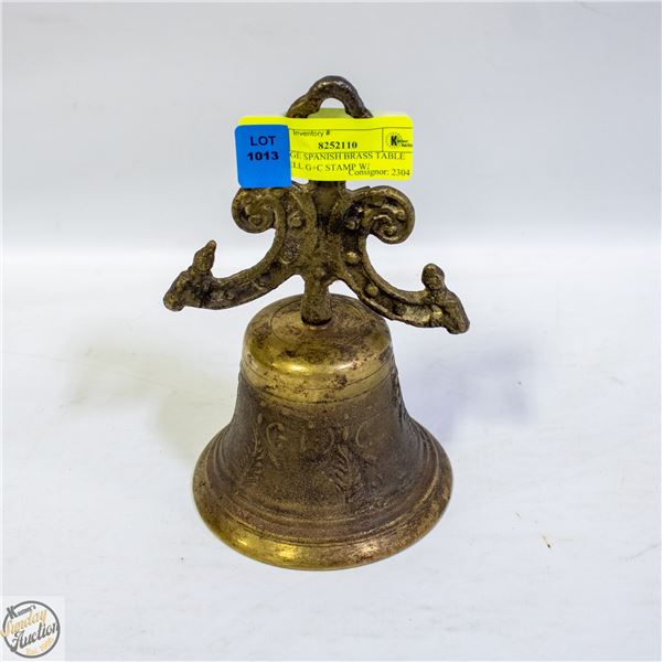 VINTAGE SPANISH BRASS TABLE TOP BELL G+C STAMP W/