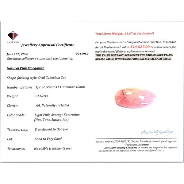 21.67 CT CERTIFIED PINK MORGANITE GEMSTONE ($14,627 APPRAISAL)