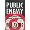 Image 2 : Revolutionary Group Founder Bill Ayers Signed Book