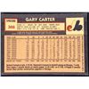 Image 2 : 1984 O-PEE-CHEE GARY CARTER (HOF)