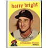 Image 1 : 1959 TOPPS WHITE BACKS HARRY BRIGHT ROOKIE CARD HIGH NUMBER