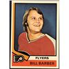 Image 1 : 1974-75 TOPPS NHL BILL BARBER (HOF)