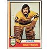 Image 1 : 1974-75 TOPPS NHL ROGIE VACHON (HOF)