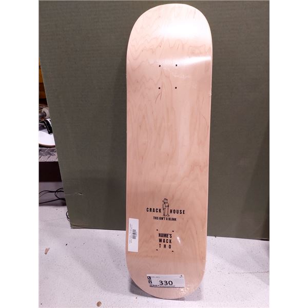 LOT DE 2 PLANCHES DE SKATE 8.5 X 32 CRACK HOUSE THIS AIN'T A BLANK NATURELLE, (NEUVES)