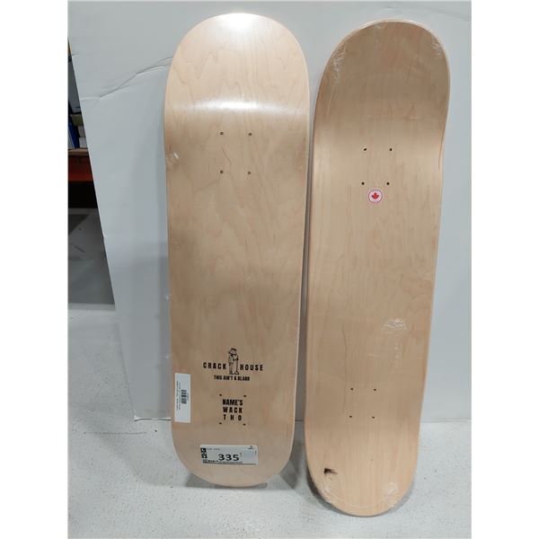LOT DE 2 PLANCHES DE SKATE 8.5 X 32 CRACK HOUSE THIS AIN'T A BLANK NATURELLE, (NEUVES)