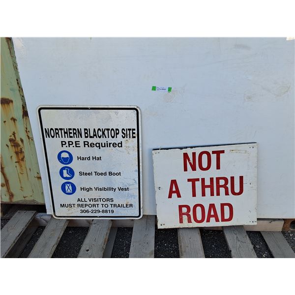 **Not a Thru Road & Northern Blacktop Site Signs up to 24" x 30"- Can't Ship