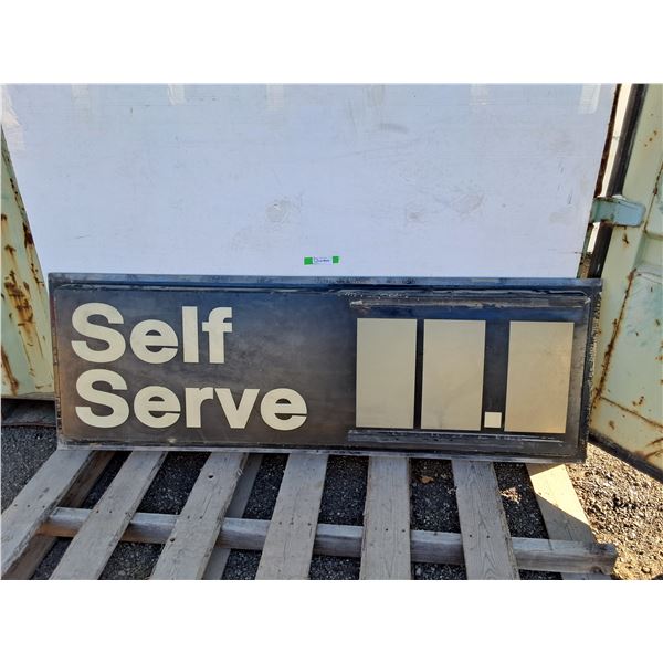**Self Serve Plastic Sign 72" x 25"- Can't Ship