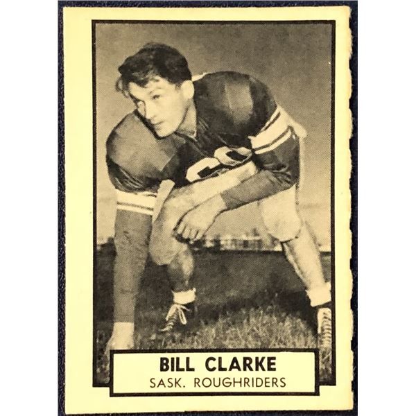 1962 O-PEE-CHEE CFL BILL CLARKE (HOF)