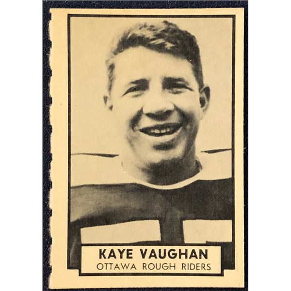 1962 O-PEE-CHEE CFL KAYE VAUGHN (HOF)