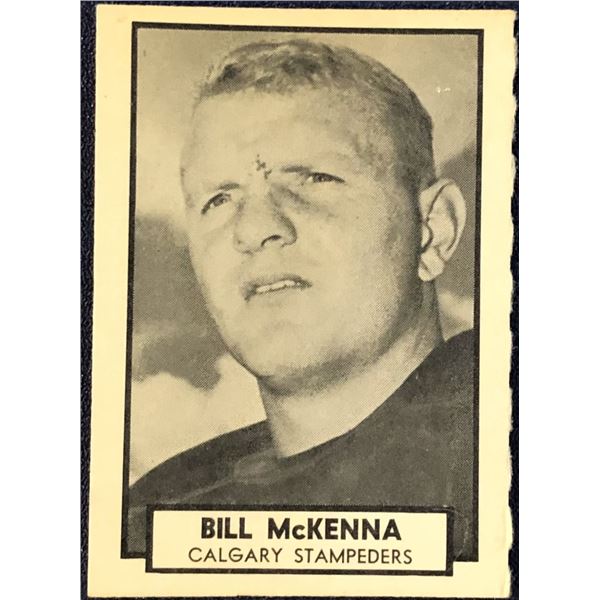 1962 O-PEE-CHEE CFL BILL McKENNA