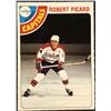 Image 1 : 1978-79 O-PEE-CHEE NHL ROBERT PICARD ROOKIE CARD