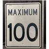 Image 1 : Large Metal “Maximum 100” Speed Limit Sign