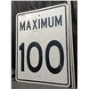 Image 2 : Large Metal “Maximum 100” Speed Limit Sign