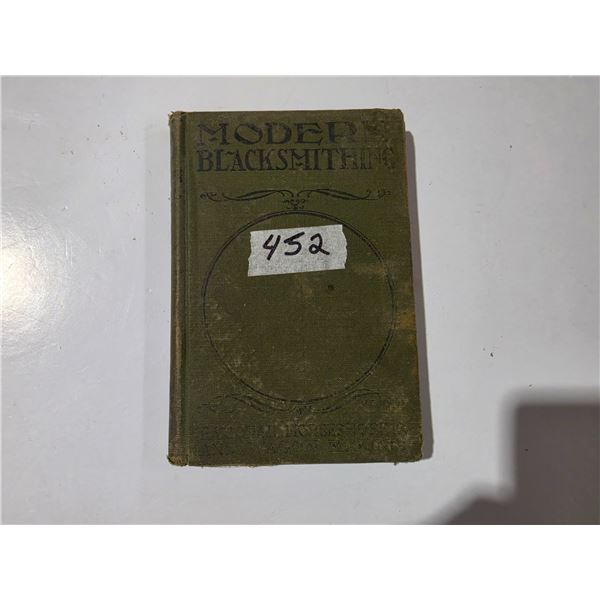 1913 Modern Blacksmithing Book – 200pg