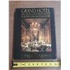 Image 1 : Grand Hotel: The Golden Age of Palace Hotels: An Architectural and Social History.