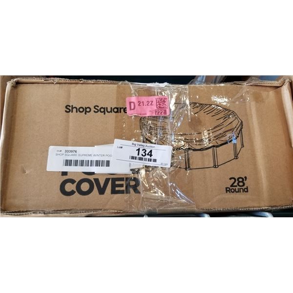 SHOP SQUARE SUPREME WINTER POOL COVER. 28' ROUND